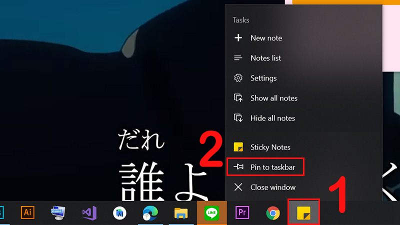 Ghim Sticky Notes vào thanh taskbar để truy cập nhanh 