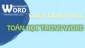 CHEN CONG THUC TOAN HOC TRONG WORD