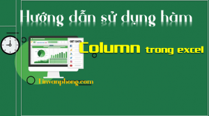 Cach su dung ham Column trong Excel