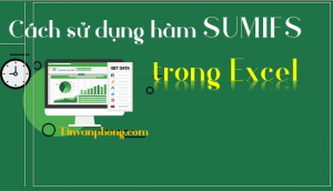 cach su dung ham sumifs trong excel
