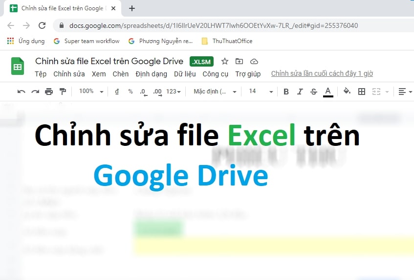 chinh sua file excel tren google drive 1